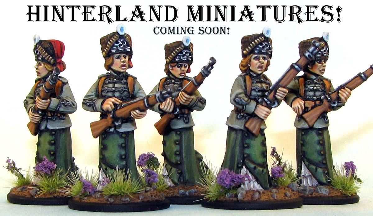 Hinterland Miniatures Coming Soon!